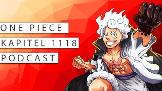 358 One Piece Podcast  Kapitel 1118 Ich bin frei [upl. by Ilrebma568]