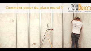 Comment poser du placo mural Conseils et astuces de notre coach expert [upl. by Petie22]