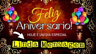 🎉 Mensagem linda de feliz aniversário para emocionar alguém especial🌺 [upl. by Ennahgem]