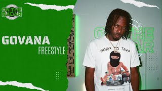 The Govana quotOn The Radarquot Freestyle [upl. by Lolly]