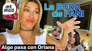 ORIANA opina sobre la boda de FANI y estalla contra BEA  MTMAD [upl. by Trainer]