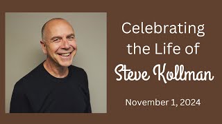 Memorial Service for Steve Kollman [upl. by Eyanaj]