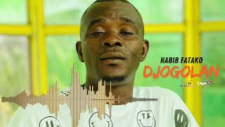 Djogolan  Habib Fatako single 2024 [upl. by Claus855]