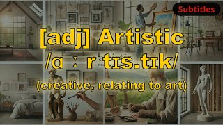 adj Artistic meaning creative relating to art with 5 examples [upl. by Kristof]