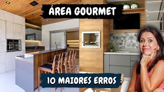 10 MAIORES ERROS NA ÁREA GOURMET DA SUA CASA [upl. by Oisacin]