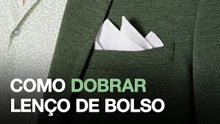 Como Dobrar Lenço de Bolso de blazer ou paletó [upl. by Dielu]