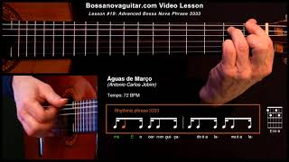 Águas de Março Waters of March  Bossa Nova Guitar Lesson 19 Advanced Phrase 3333 [upl. by Rimaj]