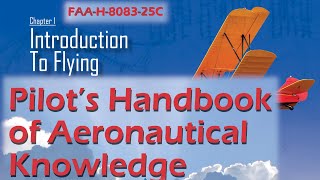 The Pilot’s Handbook  Full Chapter 1 Introduction To Flying FAAH808325C [upl. by Adnilema]