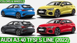 Audi A3 Sportback 40 TFSI S Line 2022  COLORS amp WHEELS  Audi A3 2022 [upl. by Matthia]