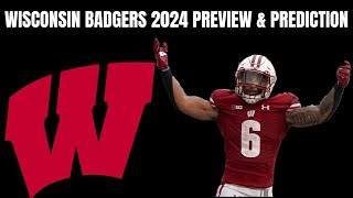 Can The Wisconsin Badgers Win The Big 10 in 2024  College Football Preview amp Prediction [upl. by Tillio]