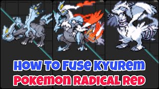 How To Fuse Kyurem With Reshiram In Pokemon Radical Red 40 [upl. by Dnaltroc]