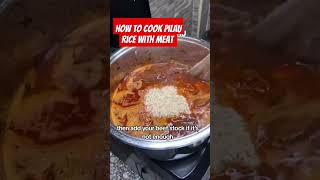 How to Cook Pilau Rice with Meat [upl. by Eenerb]