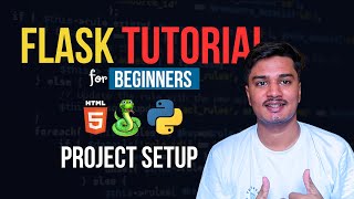 How to Setup a Flask Project  Flask Tutorial for Beginners [upl. by Budge]