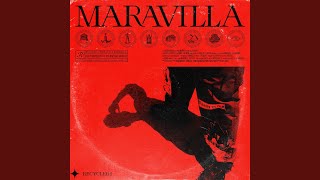 Maravilla [upl. by Enella]