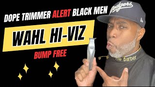 HIGHLY RECOMMENDED CORDLESS TRIMMER FOR BLACK MEN  WAHL HIVIZ  BUMP FREE [upl. by Llehcnom]