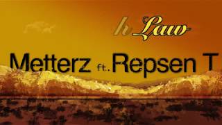 MetterZ ft Repsen T  Mi ta keh Law  audio Versie [upl. by Raffaj]