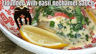 How To Make A Delicious Flounder With Basil Bechamel Sauce [upl. by Artsa]