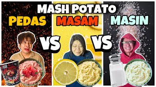 MASHPOTATO PEDAS GHOSTPEPPER VS MASHPOTATO MASAM VS MASH POTATO MASIN [upl. by Nonnaehr]