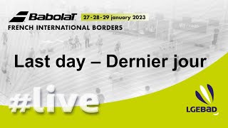 Babolat French International Borders 2023  Last day  Courts 567 [upl. by Venator]