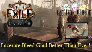 POE Lacerate Bleed Gladiator League Starter Build Guide  325 Settlers of Kalguur [upl. by Lorolla]