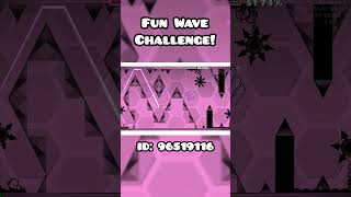 Fun Satisfying GD Geometry Dash Wave Challenge geometrydash gd gdlevels [upl. by Oalsinatse464]