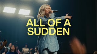 All Of A Sudden Tiffany Hudson amp Chris Brown  Elevation Worship [upl. by Bores]