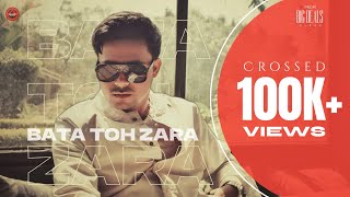 BATA TOH ZARA Official Video  HARSH DIXIT  BIG DEALS ALBUM [upl. by Delia]