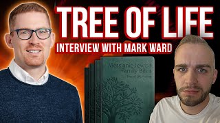 Reviewing The Tree Of Life Bible Interview With Mark Ward markwardonwords [upl. by Prem]