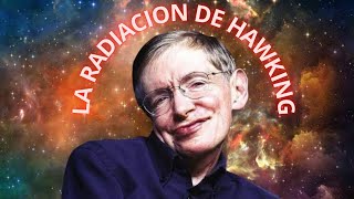 quot🔴¿Que es LA RADIACION DE HAWKING ✅ Descubriendo los Misterios del Cosmos 🟢 [upl. by Faina]