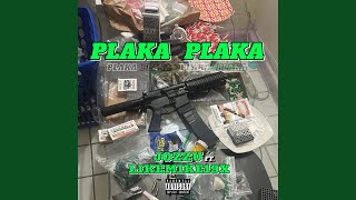 PLAKA PLAKA feat Likemike19x [upl. by Zorine994]