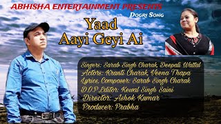 NEW DOGRI SONG 2023 DOGRI SAD SONG DEEPALI WATTAL amp SARAB SINGH CHARAK ll FULL SONG [upl. by Maridel]