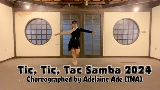 Tic Tic Tac Samba 2024  Line Dance  Choreographed by Adelaine Ade INA [upl. by Repinuj]