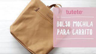 Bolso mochila para carrito  Tutete [upl. by Eelana]