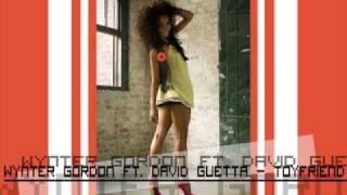 Wynter Gordon Ft David Guetta  Toyfriend Brand New 09 [upl. by Peggir]