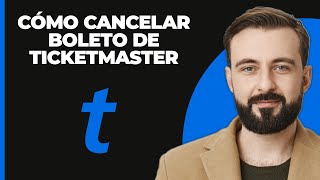 Cómo cancelar una entrada en Ticketmaster [upl. by Naves44]