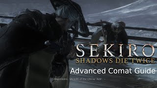 Threat Level Asian Sekiro Advanced Combat Guide P1  Combat Arts [upl. by Peppi932]