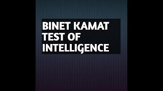 Binet Kamat Test Of Intelligence BKT  Intelligence test [upl. by Cynthea]