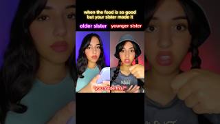 pov when the food is good but your sister made it shorts comedy [upl. by Meredi]