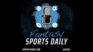 Fantasy Sports Daily Ep160  MLB Rolls On [upl. by Slaohcin213]