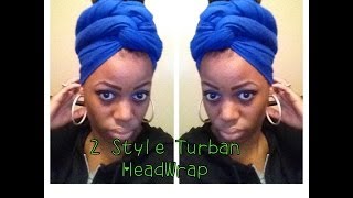 How to Tie a Scarf Into a Turban 2 Ways [upl. by Herve]