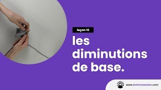 Comment faire des diminutions au tricot   Apprendre à tricoter facilement [upl. by Refinnej613]