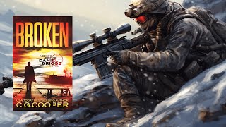 BROKEN  A Vigilante Sniper Thriller [upl. by Annahsor635]