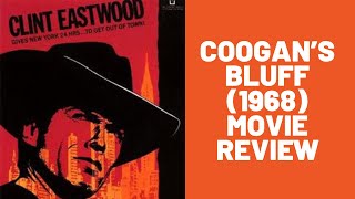 Coogans Bluff1968 movie review [upl. by Jer]