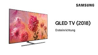 Samsung QLED TV 2018 Ersteinrichtung [upl. by Staley]