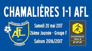 CFA2 CHAMALIÈRES 11 AVENIR FOOT LOZÈRE 20052017 [upl. by Idid]