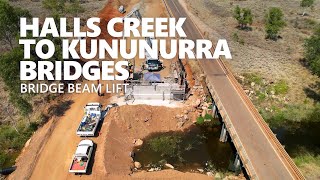 Halls Creek to Kununurra Bridges  Beam Installation [upl. by Gavin756]