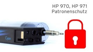 HP 970 HP 971 Tintenpatronen  Auswirkung und Deaktivierung Patronenschutz [upl. by Di]