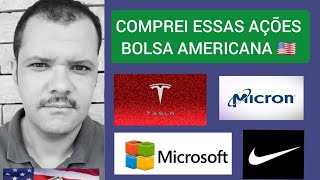 Aporte na Bolsa Americana Comprei ações da Nike Microsoft Tesla e First Solar [upl. by Acinoed]