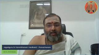 Special Vardhanti Pravachanam by Sri K L Srinivasan [upl. by Kcirrez306]