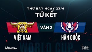 Tứ Kết BootCamp AWC Việt Nam vs Hàn Quốc  Ván 2  Garena Liên Quân Mobile [upl. by Ataner729]